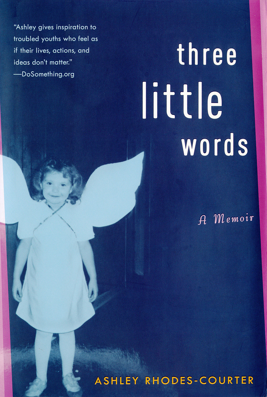Ashley Rhodes-Courter’s “Three Little Words: A Memoir” (Photo submitted/courtesy of See Agency)